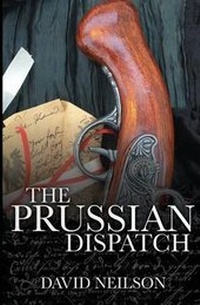 Enlarge image Cover: The Prussian Dispatch - Owlsgate Press