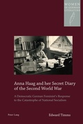 Cover: Anna Haag and her Secret Diary of the Second World War - Peter Lang Verlag