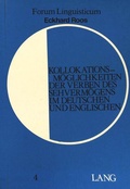 Cover: Kollokationsmoeglichkeiten der Verben des Sehvermoegens im Deutschen und Englischen - Peter Lang Verlag