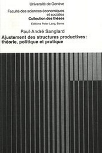 Abbildung von: Ajustement des structures productives: théorie, politique et pratique - Peter Lang Verlag