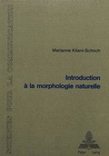 Cover: Introduction &agrave; la morphologie naturelle - Peter Lang Verlag