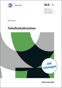 Abbildung von: IKA 5: Tabellenkalkulation, Bundle mit digitalen Lösungen - SKV