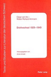Abbildung von: Cäsar von Arx - Walter Richard Ammann - Peter Lang Verlag