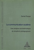 Cover: La communication scal&egrave;ne - Peter Lang Verlag