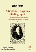 Cover: Christian Gryphius Bibliographie - Peter Lang Verlag