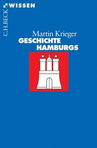 Bild: Geschichte Hamburgs - C.H.BECK