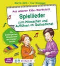 Cover: Spiellieder zum Mitmachen und Auff&uuml;hren im Gottesdienst, Liederbuch, m. Audio-CD. - Don Bosco Medien