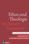 Abbildung von: Ethos und Theologie im Neuen Testament - Vandenhoeck & Ruprecht