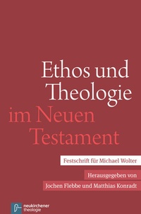 Abbildung von: Ethos und Theologie im Neuen Testament - Vandenhoeck & Ruprecht