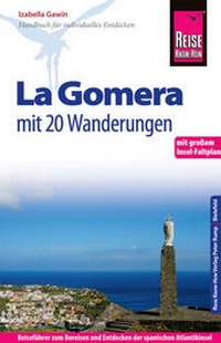 Abbildung von: Reise Know-How La Gomera - Mit 20 Wanderungen und Faltplan - Reise Know-How Verlag Peter Rump GmbH