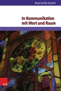 Cover: In Kommunikation mit Wort und Raum - V&R unipress
