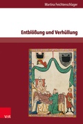 Cover: Entbl&ouml;&szlig;ung und Verh&uuml;llung - Brill Deutschland