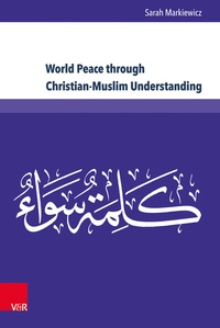 Abbildung von: World Peace through Christian-Muslim Understanding - Brill Deutschland