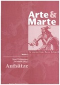 Cover: Arte & Marte. In Memorian Hans Schmidt - Eine Ged&auml;chtnisschrift seines Sch&uuml;lerkreises / Aufs&auml;tze - Traugott Bautz