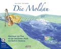 Cover: Die Moldau (Bilderbuch mit CD) - Schuh
