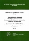 Cover: Musiktherapie f&uuml;r Menschen mit geistiger Behinderung im Spannungsfeld zwischen Psychotherapie, F&ouml;rderung und Betreuung - Akademie f. angewandte Musiktherapie Crossen