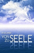 Cover: Von Seele Zu Seele - Alice Verlag, Nurnberg