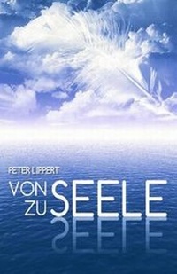 Enlarge image Cover: Von Seele Zu Seele - Alice Verlag, Nurnberg