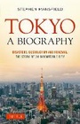 Cover: Tokyo: A Biography - Tuttle Publishing