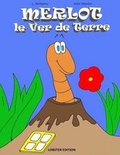 Cover: Merlot Le Ver de Terre - L.W.