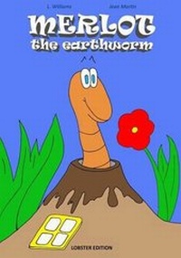 Enlarge image Cover: Merlot the Earthworm - L.W.