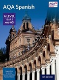 Cover: AQA Spanish A Level Year 1 and AS Student Book - Oxford University Press