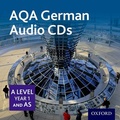 Cover: AQA German A Level Year 1 and AS Audio CDs - Oxford University Press