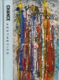 Cover: Chance Aesthetics - Washington University, Mildred Lane Kemper Art Museum