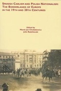 Cover: Spanish Carlism and Polish Nationalism - Transaction Publishers