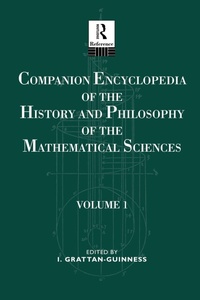 Abbildung von: Companion Encyclopedia of the History and Philosophy of the Mathematical Sciences - Routledge