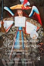 Cover: The Transatlantic Hispanic Baroque - Routledge
