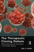 Cover: The Therapeutic Cloning Debate - Routledge