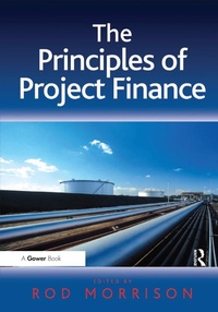 Enlarge image Cover: The Principles of Project Finance - Routledge