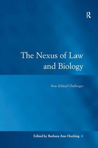 Abbildung von: The Nexus of Law and Biology - Routledge