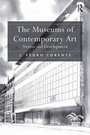 Cover: The Museums of Contemporary Art - Routledge