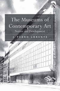Abbildung von: The Museums of Contemporary Art - Routledge