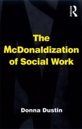 Cover: The McDonaldization of Social Work - Routledge