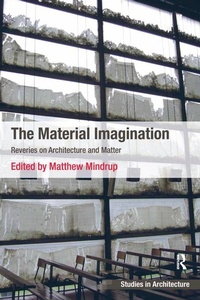 Enlarge image Cover: The Material Imagination - Routledge