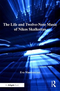 Abbildung von: The Life and Twelve-Note Music of Nikos Skalkottas - Routledge