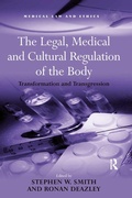 Cover: The Legal, Medical and Cultural Regulation of the Body - Routledge