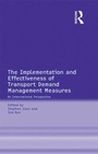 Cover: The Implementation and Effectiveness of Transport Demand Management Measures - Routledge