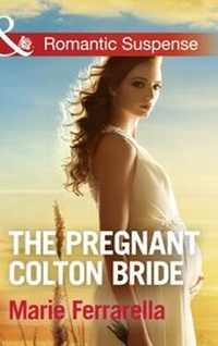 Enlarge image Cover: The Pregnant Colton Bride - Mills & Boon