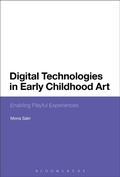 Cover: Digital Technologies in Early Childhood Art - Bloomsbury Academic