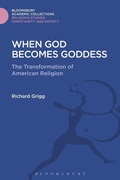 Cover: When God Becomes Goddess - Bloomsbury Academic