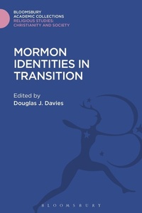 Abbildung von: Mormon Identities in Transition - Bloomsbury Academic
