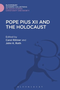 Enlarge image Cover: Pope Pius XII and the Holocaust - Bloomsbury Academic