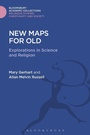 Cover: New Maps for Old - Bloomsbury Academic