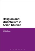 Cover: Religion and Orientalism in Asian Studies - Bloomsbury Academic