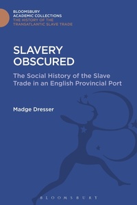 Abbildung von: Slavery Obscured - Bloomsbury Academic