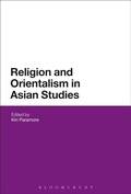 Cover: Religion and Orientalism in Asian Studies - Bloomsbury Academic